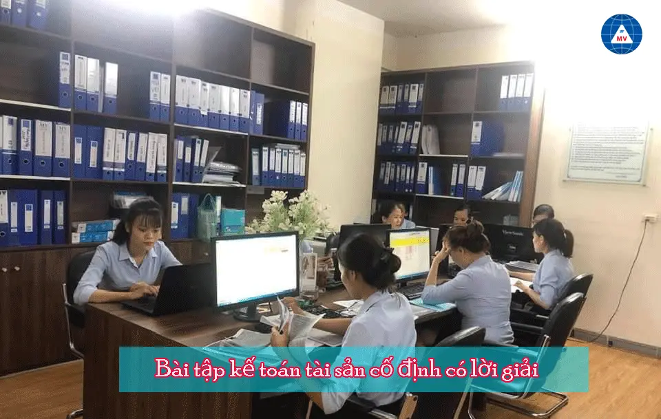 bai-tap-ke-toan-tai-san-co-dinh