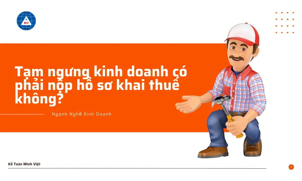 tam-ngung-kinh-doanh-co-phai-nop-ho-so-khai-thue-khong